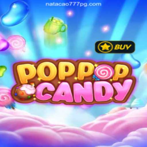 Exploring POPPOPCANDY: The Sweet World of Natacao777 - A Plataforma Mais Respeitável